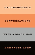 Cover: Uncomfortable Conversations with a Black Man - Flatiron Books: An Oprah Book