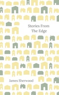 Cover: Stories From The Edge - James Sherwood