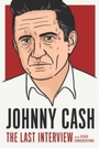 Cover: Johnny Cash: The Last Interview - Melville House Publishing