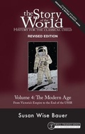 Cover: Story of the World, Vol. 4 Revised Edition - The Well-Trained Mind Press