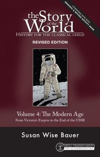 Enlarge image Cover: Story of the World, Vol. 4 Revised Edition - The Well-Trained Mind Press