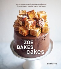Abbildung von: Zoë Bakes Cakes - Ten Speed Press