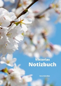Abbildung von: Viktorias Notizbuch - epubli