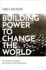 Cover: Building Power to Change the World - Oxford University Press