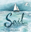 Cover: Sail - Little, Brown Young Readers