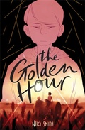 Cover: The Golden Hour - Little, Brown Young Readers