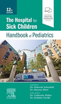 Abbildung von: The Hospital for Sick Children Handbook of Pediatrics E-Book - Elsevier