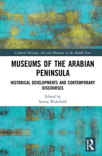 Abbildung von: Museums of the Arabian Peninsula - Routledge