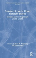 Cover: Cultures of Law in Urban Northern Europe - Routledge