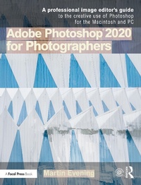 Abbildung von: Adobe Photoshop 2020 for Photographers - Routledge