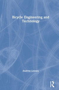 Abbildung von: Bicycle Engineering and Technology - Routledge