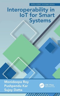 Abbildung von: Interoperability in IoT for Smart Systems - CRC Press