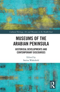 Abbildung von: Museums of the Arabian Peninsula - Routledge