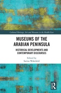 Cover: Museums of the Arabian Peninsula - Routledge