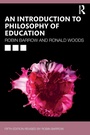 Cover: An Introduction to Philosophy of Education - Routledge