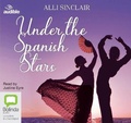 Cover: Under the Spanish Stars - ABC/Audible Audio