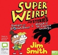 Cover: Super Weird Mysteries - Bolinda Audio Books