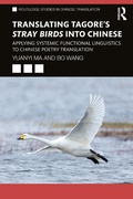 Cover: Translating Tagore's Stray Birds into Chinese - Routledge