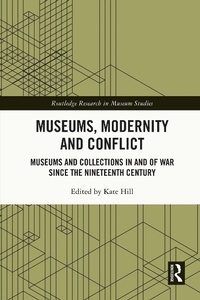 Abbildung von: Museums, Modernity and Conflict - Routledge