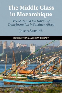 Enlarge image Cover: The Middle Class in Mozambique - Cambridge University Press