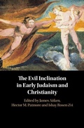 Cover: The Evil Inclination in Early Judaism and Christianity - Cambridge University Press