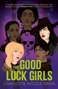 Enlarge image Cover: The Good Luck Girls - Tor Teen