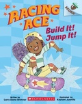 Cover: Build It! Jump It!: An Acorn Book (Racing Ace #2) - Scholastic US