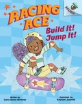 Cover: Build It! Jump It!: An Acorn Book (Racing Ace #2) - Scholastic Inc.