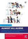 Cover: Almost All Aliens - Routledge