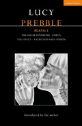 Cover: Lucy Prebble Plays 1 - Methuen Drama