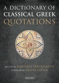 Cover: A Dictionary of Classical Greek Quotations - Bloomsbury Academic