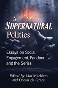 Cover: A Supernatural Politics - McFarland & Co Inc