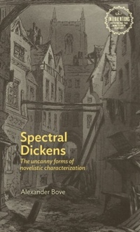 Abbildung von: Spectral Dickens - Manchester University Press