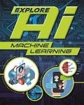 Cover: Explore AI: Machine Learning - Wayland