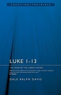 Cover: Luke 1-13: The Year of the Lord's Favour - Christian Focus Publications Ltd
