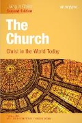 Cover: The Church: Christ in the World Today (Second Edition) Student Text - Saint Mary's Press