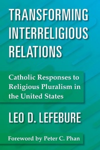 Enlarge image Cover: Transforming Interreligious Relations - Orbis Books (USA)