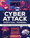 Cover: Cyber Attack Survival Manual - Weldon Owen, Incorporated