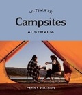 Cover: Ultimate Campsites: Australia - Hardie Grant Explore