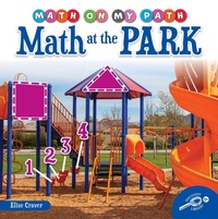 Enlarge image Cover: Math at the Park - Discovery Library Jr