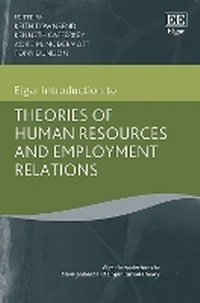 Abbildung von: Elgar Introduction to Theories of Human Resources and Employment Relations - Edward Elgar Publishing