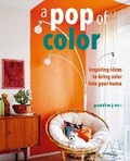 Cover: A Pop of Color - CICO Books