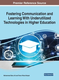 Enlarge image Cover: Fostering Communication and Learning With Underutilized Technologies in Higher Education - Business Science Reference