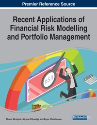 Enlarge image Cover: Recent Applications of Financial Risk Modelling and Portfolio Management - Business Science Reference