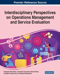 Enlarge image Cover: Interdisciplinary Perspectives on Operations Management and Service Evaluation - Business Science Reference