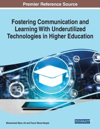 Enlarge image Cover: Fostering Communication and Learning With Underutilized Technologies in Higher Education - Business Science Reference