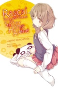 Cover: Rascal Does Not Dream of a Sister Home Alone (light novel) - Yen Press