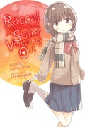 Cover: Rascal Does Not Dream of a Sister Venturing Out (light novel) - Yen Press