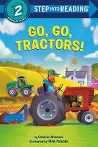 Enlarge image Cover: Go, Go, Tractors! - Random House Books for Young Readers