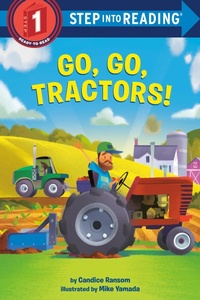 Enlarge image Cover: Go, Go, Tractors! - Step Into Reading